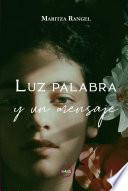 Luz palabra y un mensaje