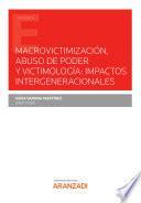 Macrovictimización, abuso de poder y victimología: impactos intergeneracionales