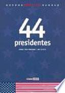 MADE IN USA. 44 Presidentes