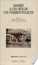 Madrid a los ojos de los viajeros polacos