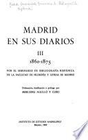 Madrid en sus diarios: 1860-1875
