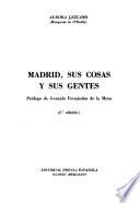 Madrid, Sus Cosas Y Sus Gentes