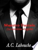 Maestro Daniels