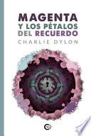 Magenta y los pétalos del recuerdo