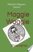 Maggie Waggie