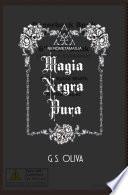 Magia Negra pura