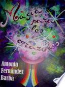Magia Para Los Corazones