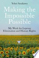 Making the Impossible Possible