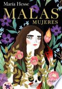 Malas Mujeres / Bad Women