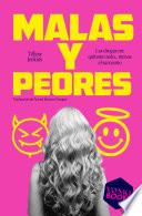 Malas y peores