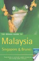 Malaysia, Singapore and Brunei