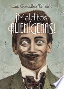 Malditos Alienígenas