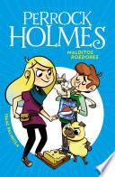 Malditos roedores (Serie Perrock Holmes 8)