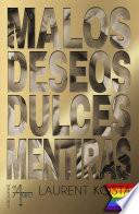 Malos deseos, dulces mentiras