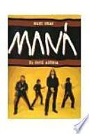 Maná : el rock azteca