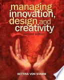 Managing Innovation, Design and Creativity