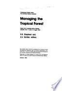 Managing the Tropical Forest