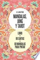 Mandalas, Jung y Tarot: un Recorrido de Arte Simbólico