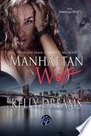 Manhattan Wolf -Toda Una Dama, Cuando Tu No Miras-