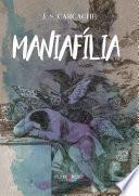 Maniafília