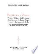 Manríquez y Zárate, primer obispo de Huejutla, sublimador de Juan Diego, heroico defensor de la fe