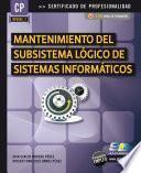 Mantenimiento del subsistema lógico de sistemas informáticos