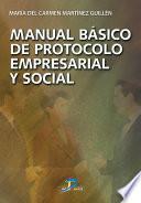 Manual básico de protocolo empresarial y social