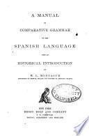 Manual Comparative Grammar of the Spanish Language