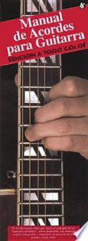 Manual de Acordes Para Guitarra (Edicion a Todo Color)