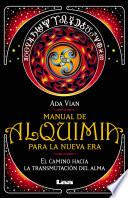 Manual de alquimia para la nueva era
