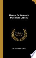 Manual De Anatomía Patológica General