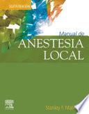 Manual de anestesia local, 6a edición