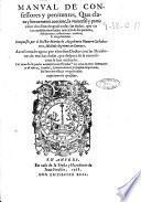 Manual de confessores y penitentes, que clara y breuemente contiene, la vniuersal y particular decision de quasi todas las dudas, ... Compuesto por el doctor Martin de Azpilcueta Nauarro cathedratico, ... Acrescentado agora por el mismo doctor con las decisiones de muchas dudas, que despues de la otra edicion le han embiado. ... Con su reportorio copiosissimo