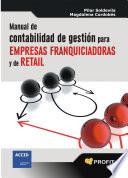 Manual de contabilidad de gestión para empresas franquiciadoras y de retail