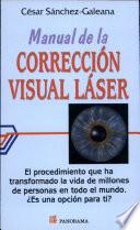 Manual de correccion visual laser / Manual Laser Vision Correction