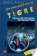 Manual de detectives del Equipo Tigre