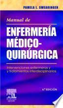 Manual de enfermería médico-quirúrgica. Intervenciones enfermeras y tratamientos interdisciplinarios, 6a ed.