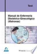 Manual de Enfermeria Obstetrico Ginecologica (matronas). Test Ebook