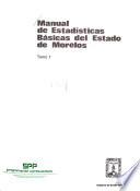 Manual de estadísticas básicas del Estado de Morelos
