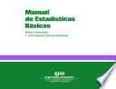 Manual de estadísticas básicas. Sector industrial. 1. Información censal nacional