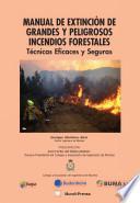 Manual de extinción de grandes y peligrosos incendios forestales