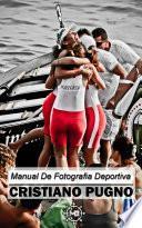 Manual De Fotografía Deportiva