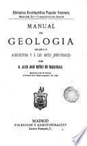 Manual de geología aplicada a la agricultura y a las artes industriales