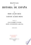 Manual de historia de España: Casa de Borbón. 1700-1808. España contemporánea, 1808-1955. 11 ed., 1974