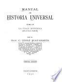 Manual de historia universal ...: La edad moderna. 2v