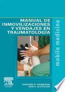 Manual de inmovilizaciones y vendajes en traumatología
