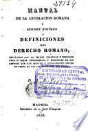 Manual de la legislación romana o Resumen histórico y definiciones del derecho romano