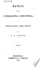 Manual de la literatura Española, o Modelos de prosa y poesia Española