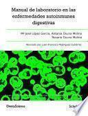 Manual de laboratorio en las enfermedades autoinmunes digestivas