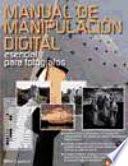Manual de manipulación digital esencial para fotógrafos